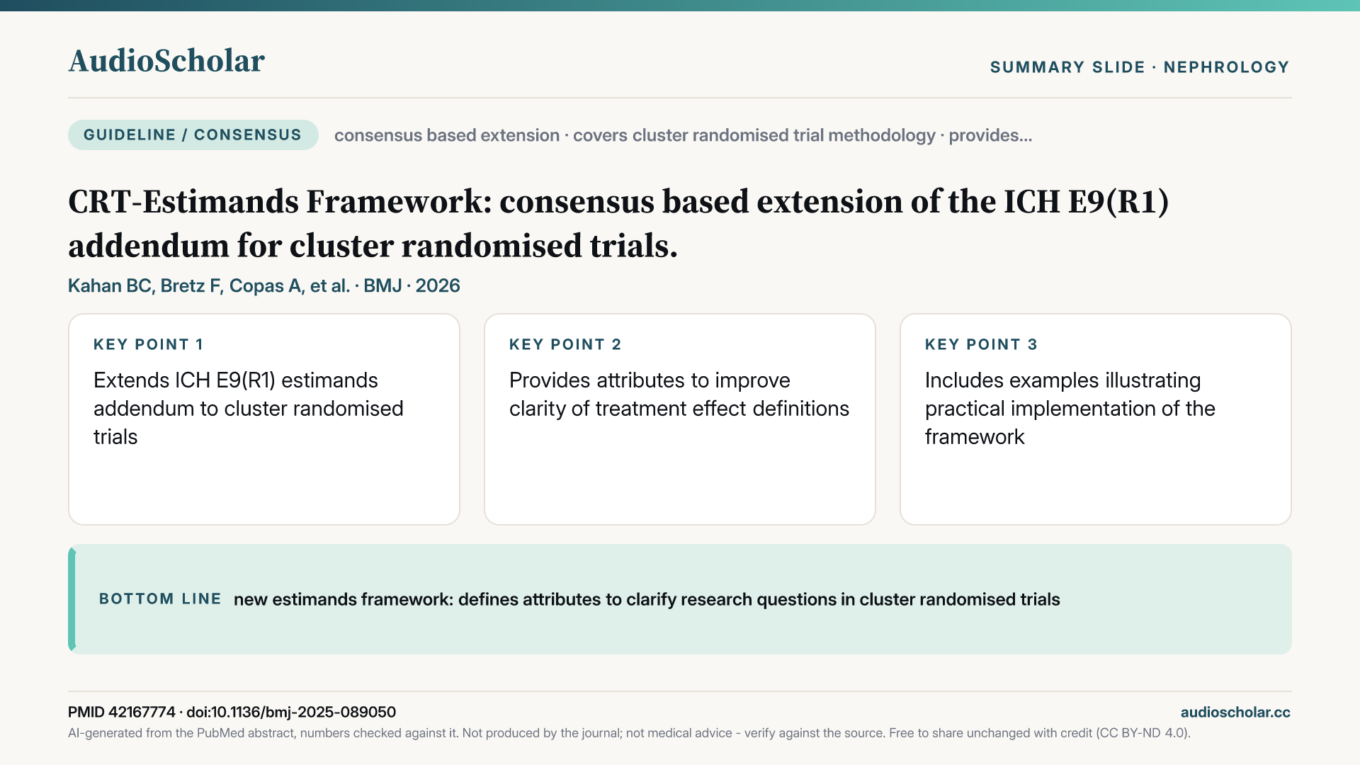 Summary slide: CRT-Estimands Framework: consensus based extension of the ICH E9(R1) addendum for cluster randomised trials.