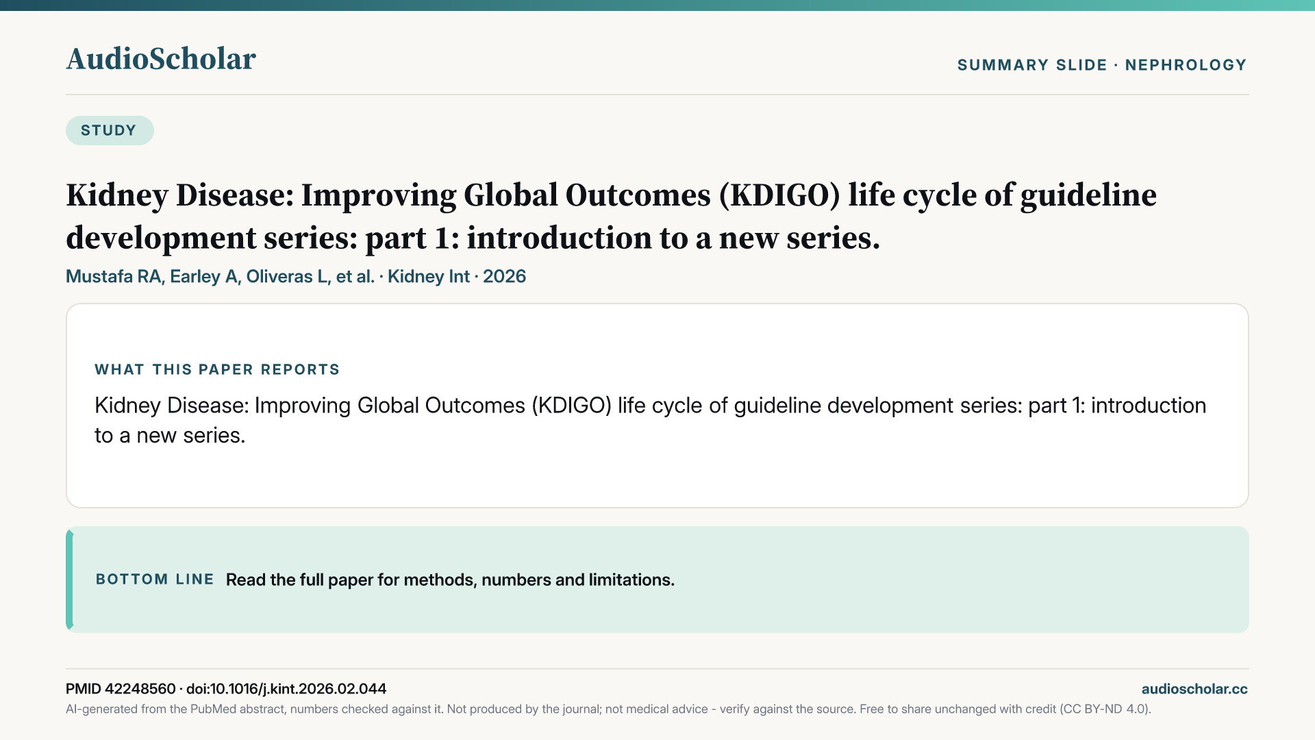 Summary slide: Kidney Disease: Improving Global Outcomes (KDIGO) Life Cycle of Guideline Development: Part 1: Introduction to a new series.