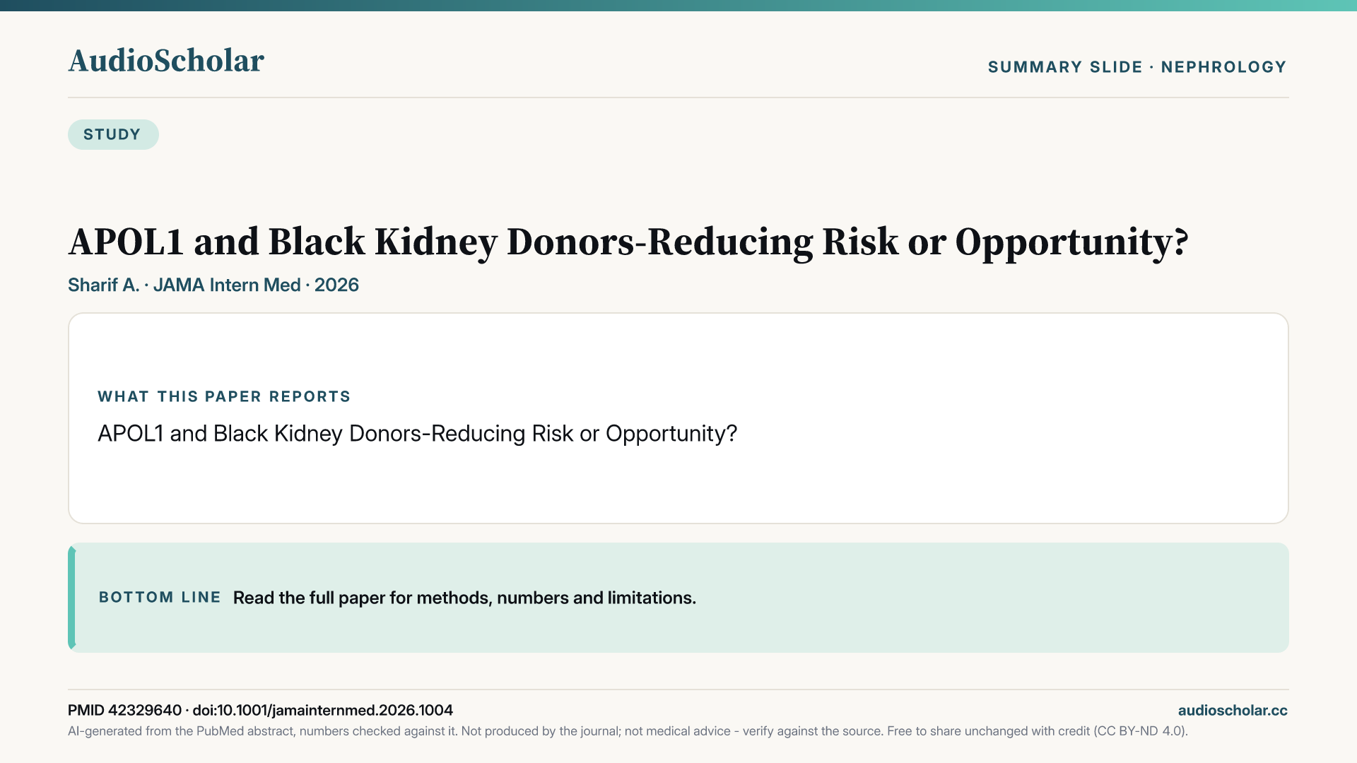 Summary slide: APOL1 and Black Kidney Donors-Reducing Risk or Opportunity?