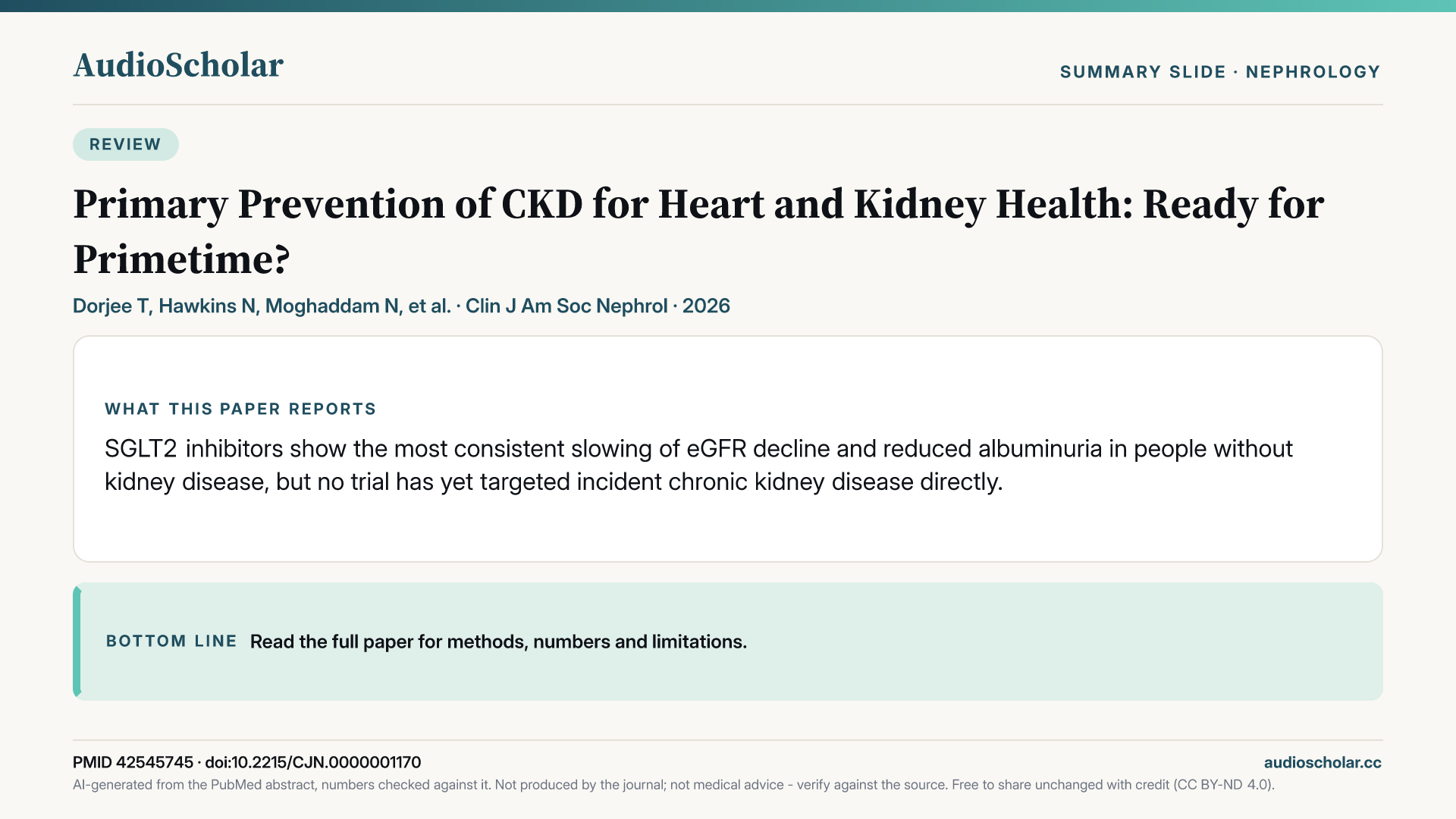 Summary slide: Primary Prevention of CKD for Heart and Kidney Health: Ready for Primetime?