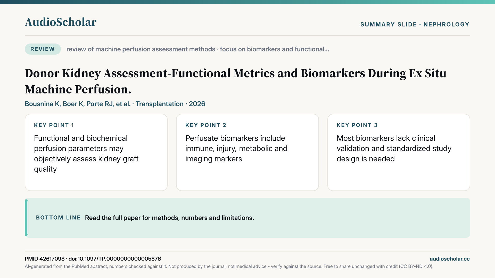 Summary slide: Donor Kidney Assessment-Functional Metrics and Biomarkers During Ex Situ Machine Perfusion