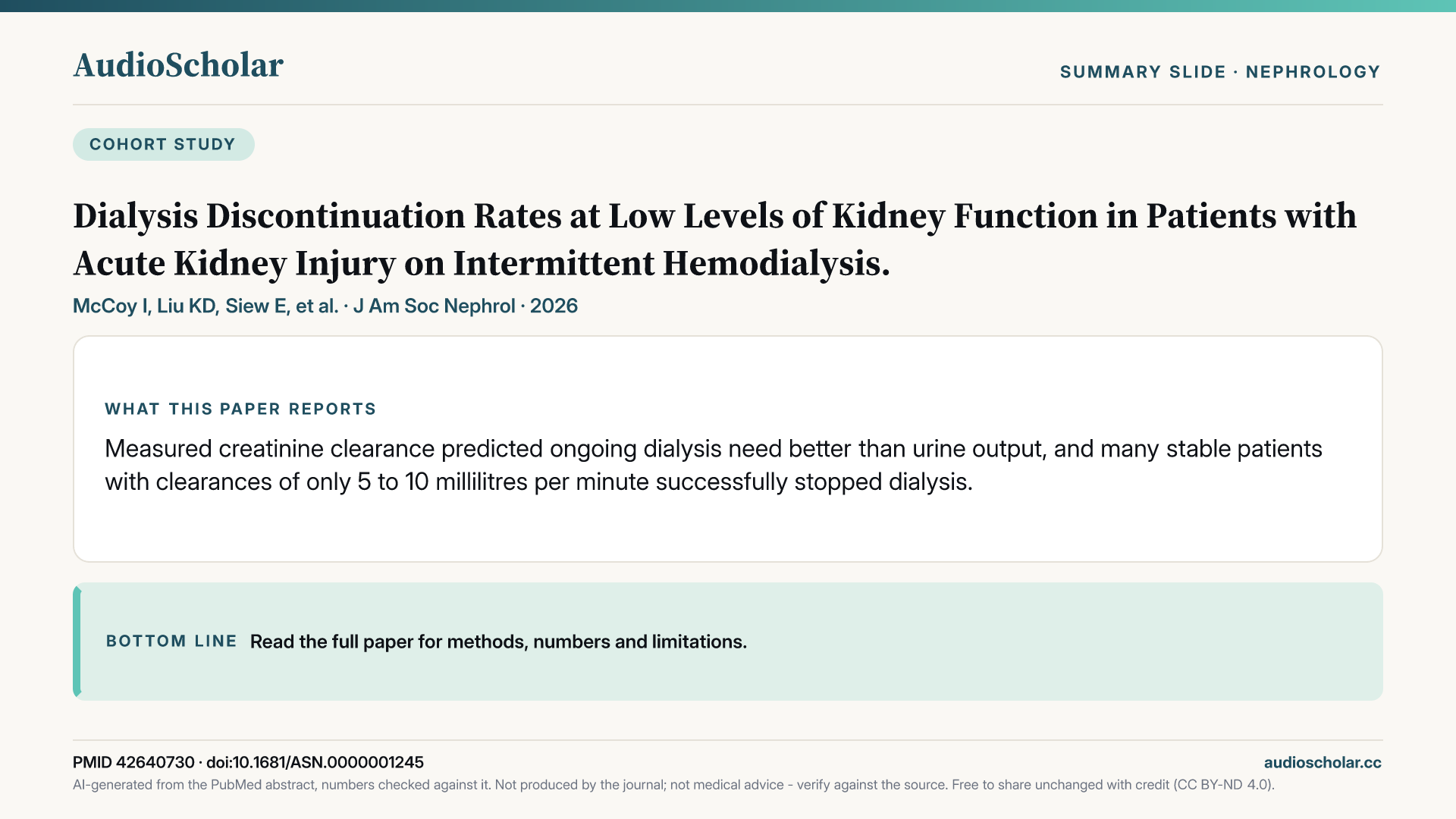 Summary slide: Dialysis Discontinuation Rates at Low Levels of Kidney Function in Patients with Acute Kidney Injury on Intermittent Hemodialysis.