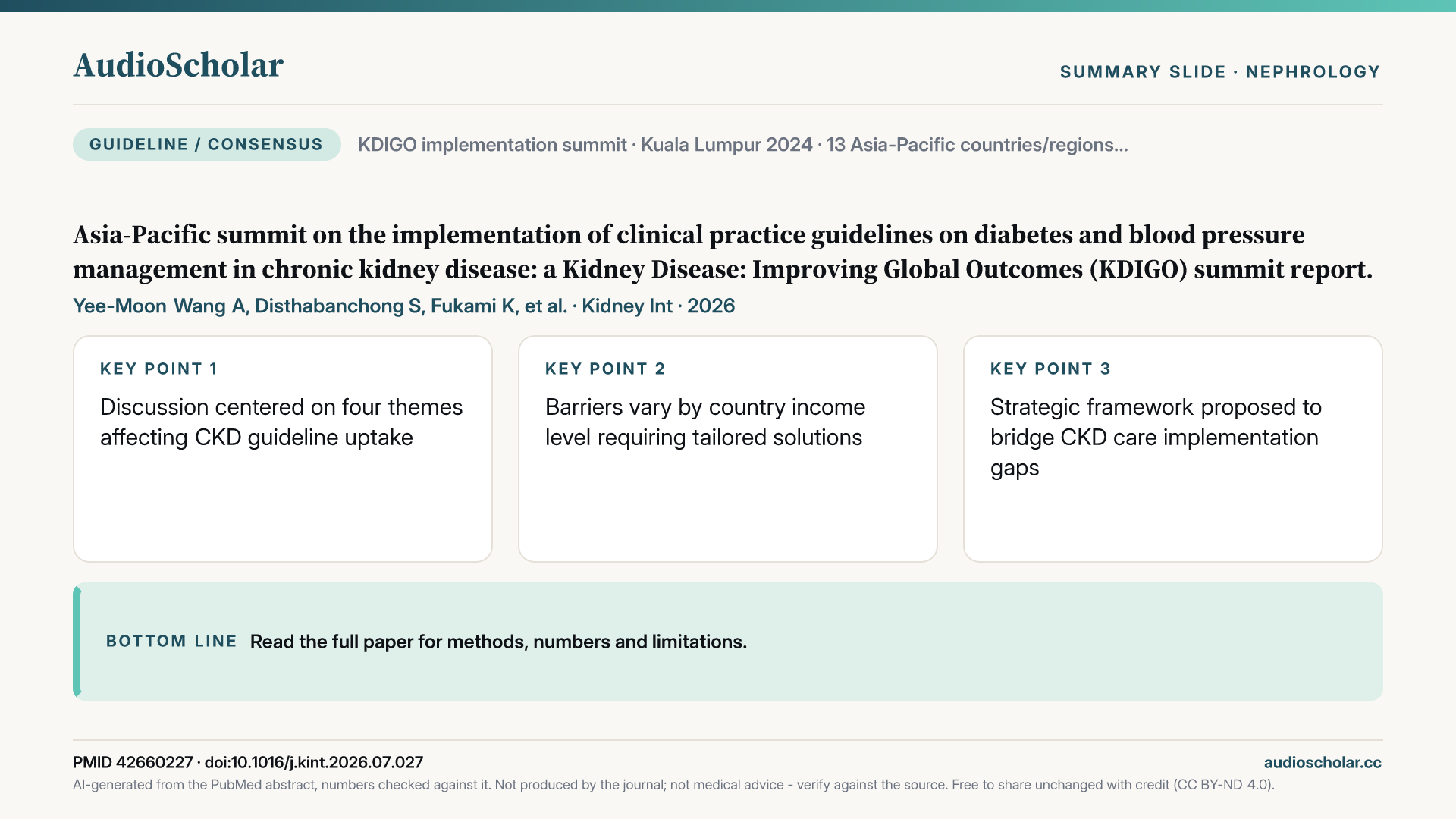 Summary slide: Asia-Pacific Summit on Implementation of Clinical Practice Guidelines on Diabetes and Blood Pressure Management in Chronic Kidney Disease: A KDIGO Summit Report.