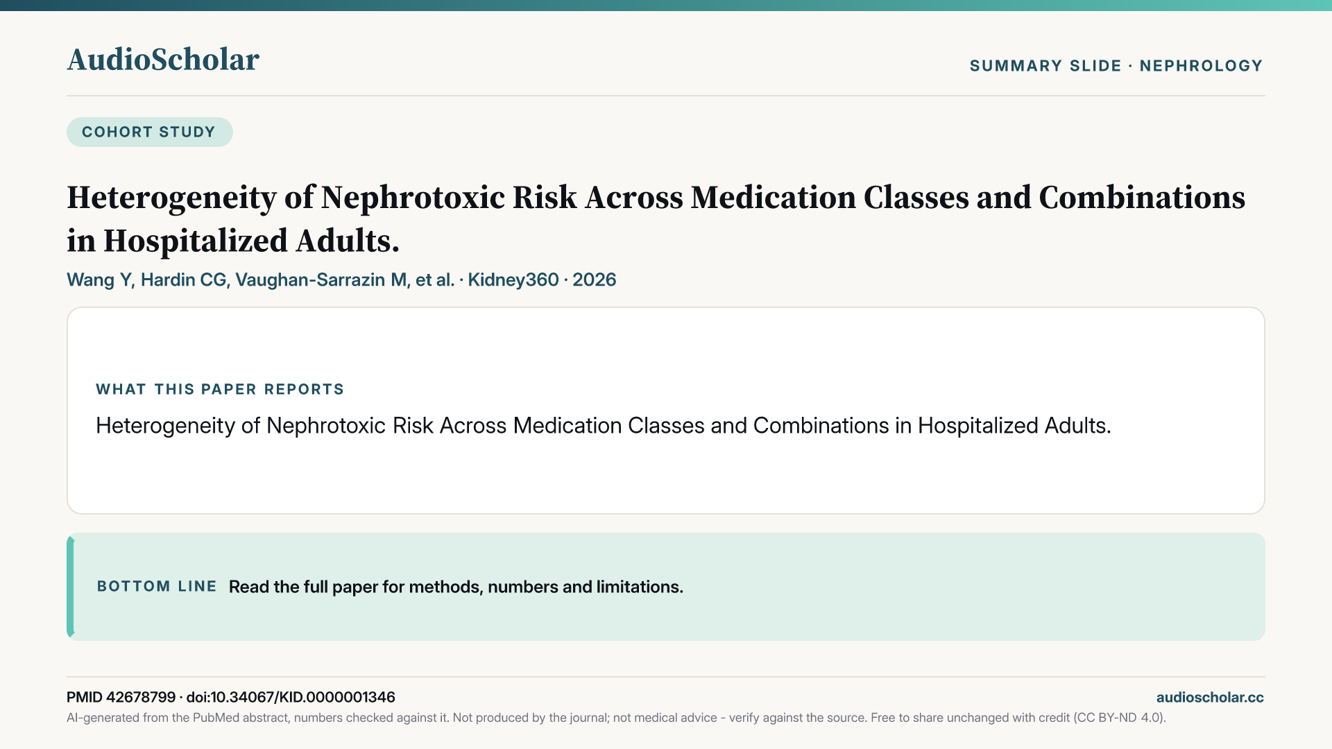 Summary slide: Heterogeneity of Nephrotoxic Risk Across Medication Classes and Combinations in Hospitalized Adults.