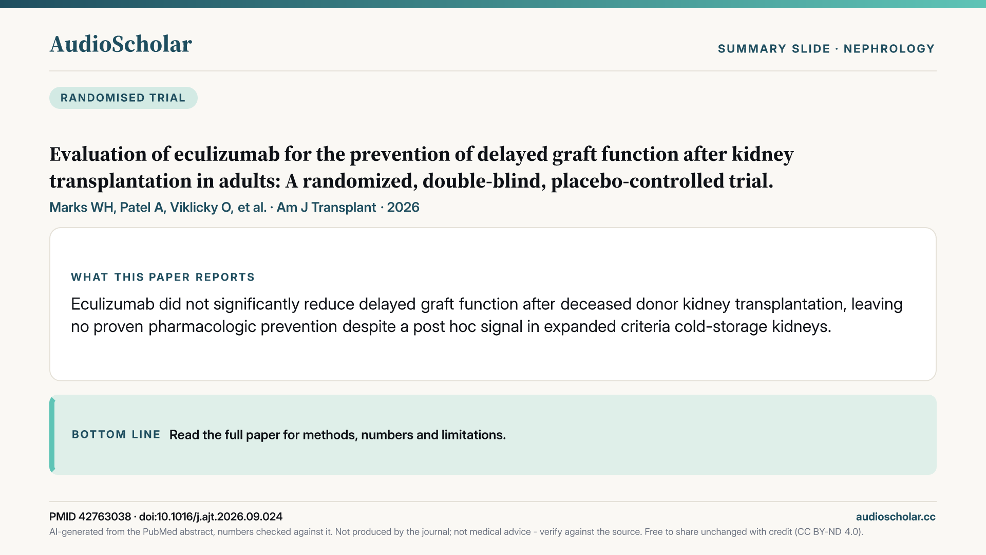 Summary slide: Evaluation of eculizumab for the prevention of delayed graft function after kidney transplantation in adults: A randomized, double-blind, placebo-controlled trial.