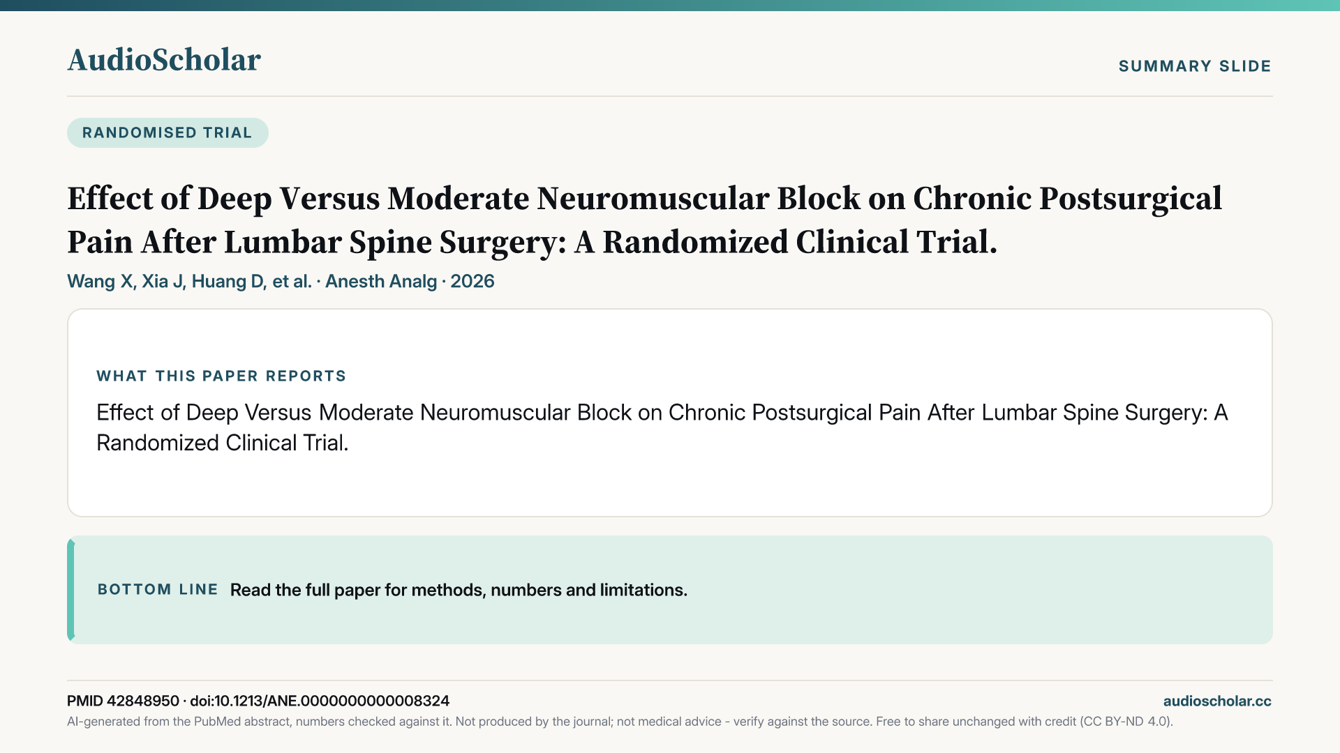 Summary slide: Effect of Deep Versus Moderate Neuromuscular Block on Chronic Postsurgical Pain After Lumbar Spine Surgery: A Randomized Clinical Trial.