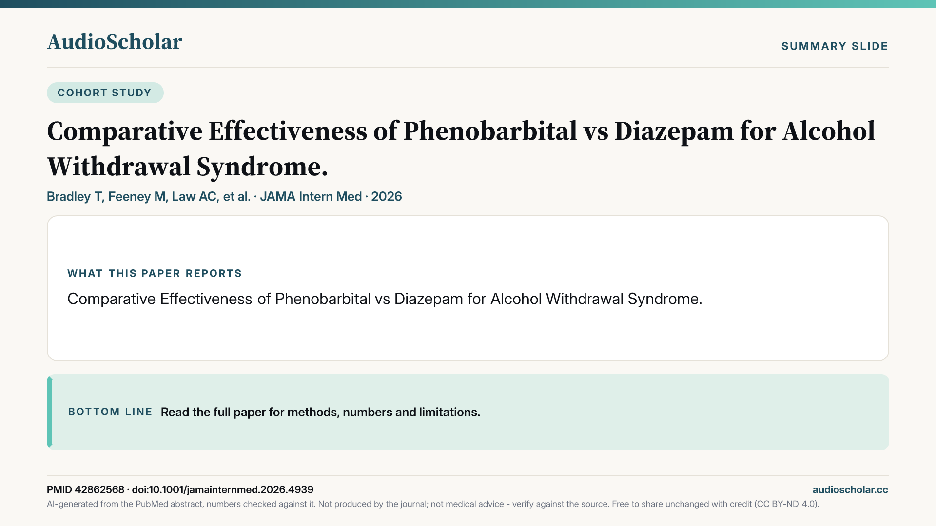 Summary slide: Comparative Effectiveness of Phenobarbital vs Diazepam for Alcohol Withdrawal Syndrome.