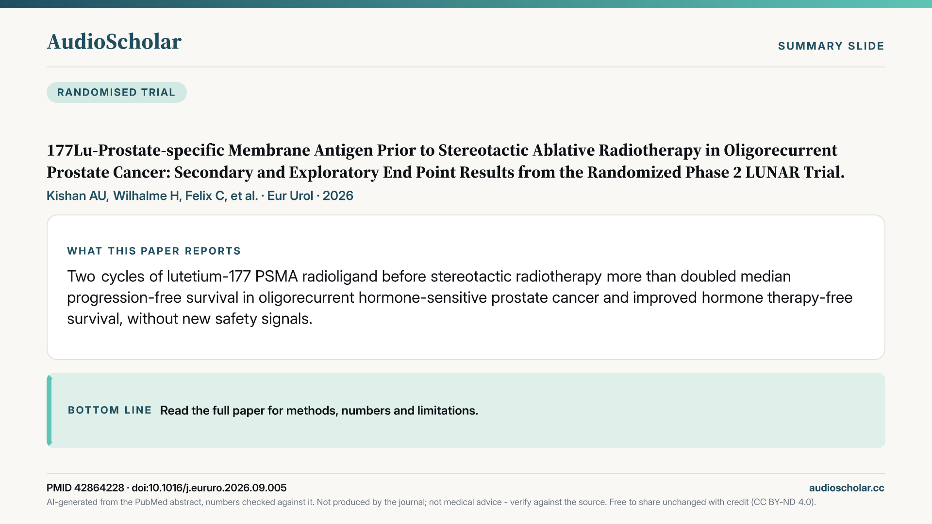 Summary slide: 177Lu-Prostate-specific Membrane Antigen Prior to Stereotactic Ablative Radiotherapy in Oligorecurrent Prostate Cancer: Secondary and Exploratory End Point Results from the Randomized Phase 2 LUNAR Trial.