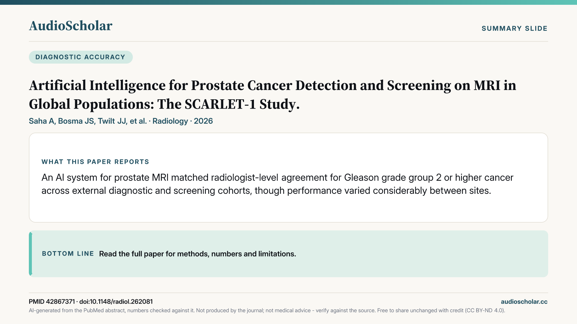 Summary slide: Artificial Intelligence for Prostate Cancer Detection and Screening on MRI in Global Populations: The SCARLET-1 Study.