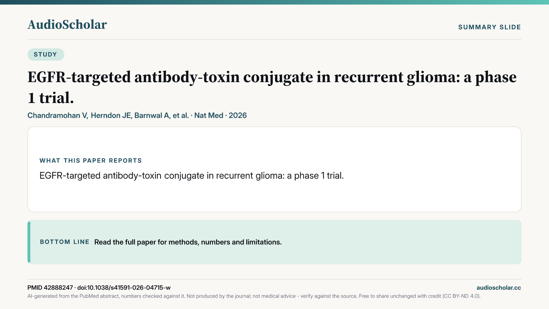 Summary slide: EGFR-targeted antibody-toxin conjugate in recurrent glioma: a phase 1 trial.